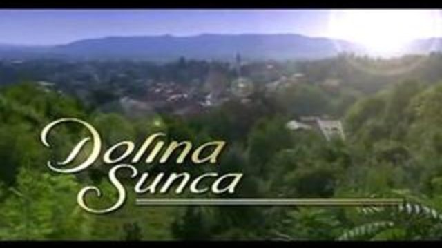 Долината на Слънцето  ( Dolina Sunca ) - Епизод 10