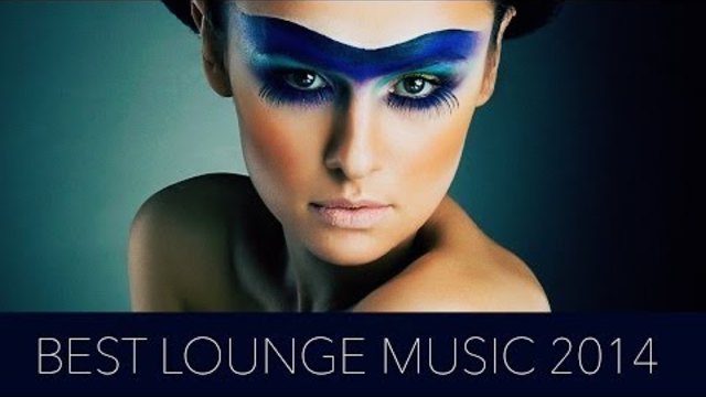 Best Lounge Music 2014