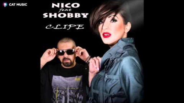 Nico feat. Shobby - Clipe (Official Single)