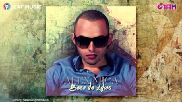НОВО/Alex Mica - Beso de adios (Official Single)