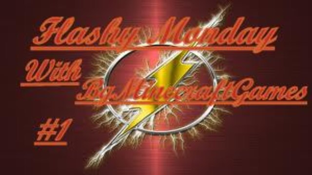 Flashy Monday with BgminecraftGames