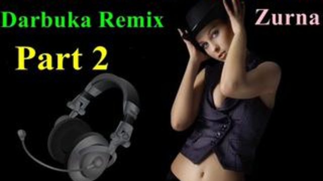 Vj Bülent Zurna Dj Can Uzman Darbuka Remix Part 2