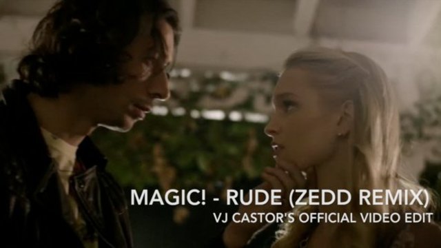 MAGIC! - Rude (ZEDD Remix) VJ Castor Official Video Edit