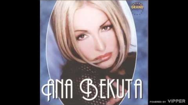 Ana Bekuta - Place mi se od zivota - (Audio 2001)
