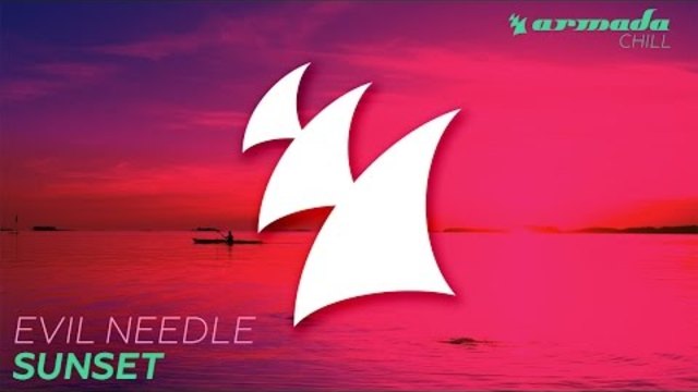 Evil Needle - Sunset (Original Mix)