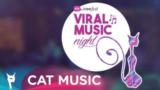 Viral Music Night by Cat Music / ICEEfest 2015