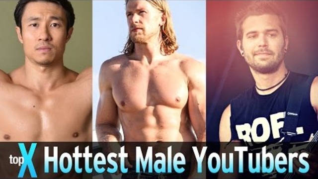 Top 10 Hottest Male YouTubers -  TopX Ep.32