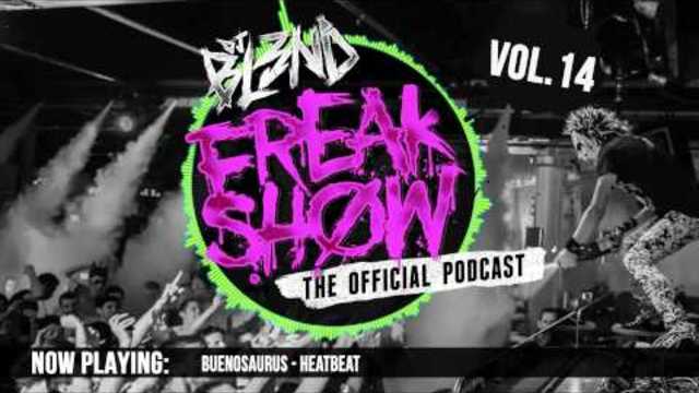FREAK SHOW VOL.14 - DJ BL3ND (Electro House 2014)