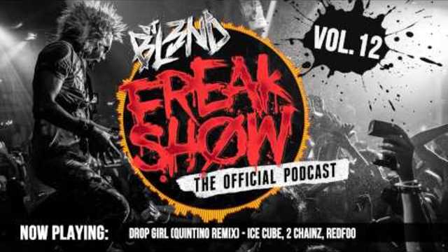 FREAK SHOW VOL. 12 - DJ BL3ND (Electro House 2014)