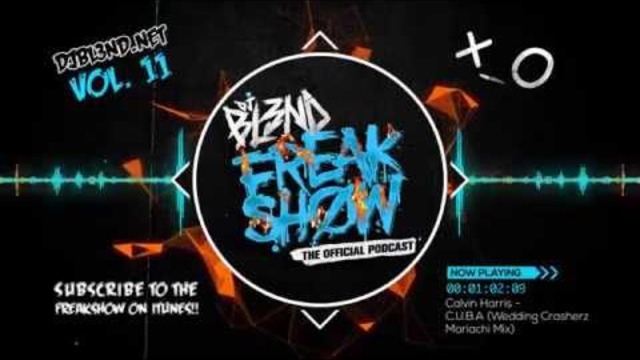 FREAK SHOW VOL. 11 - DJ BL3ND