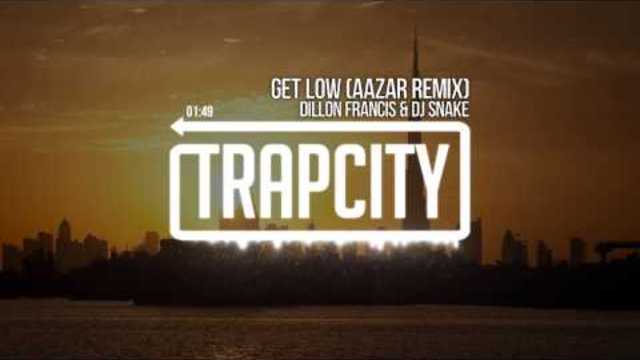 Dillon Francis &amp; DJ Snake - Get Low (Aazar Remix)