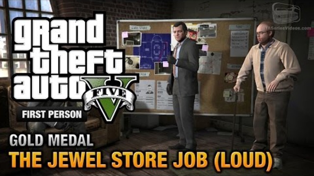 GTA 5 - Мисия #13 - The Jewel Store Job (Loud Approach) [First Person Gold Medal Guide - PS4]