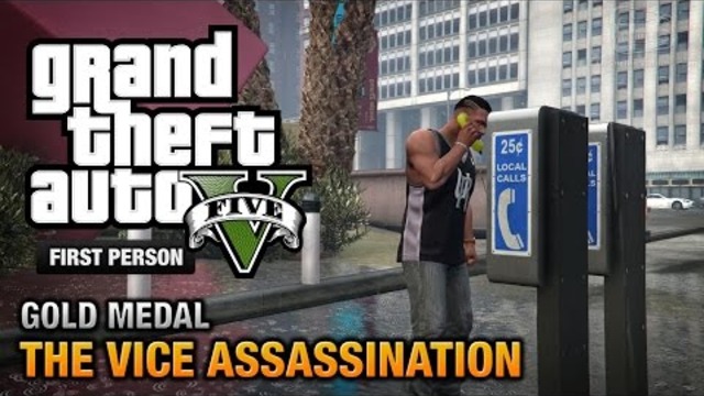 GTA 5 -  Мисия#42 - The Vice Assassination [First Person Gold Medal Guide - PS4]