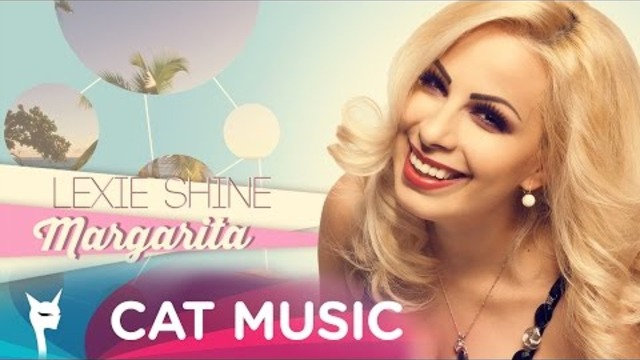 Lexie Shine - Margarita (Official Single)