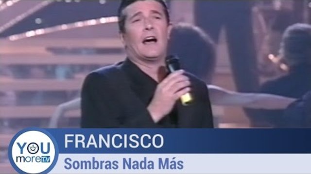 Francisco - Sombras Nada Mas