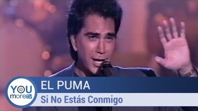 El Puma - Si No Estás Conmigo