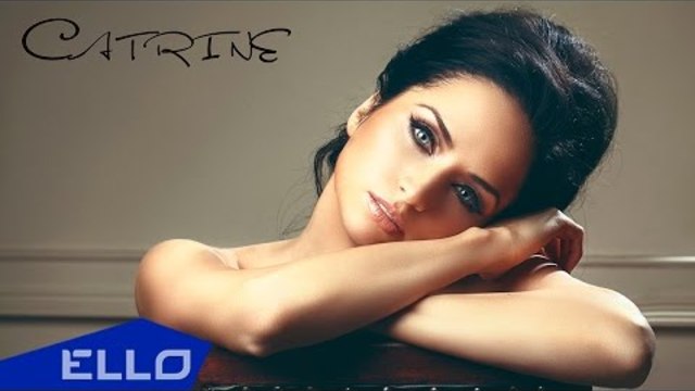 Catrine - Ты научил меня любить