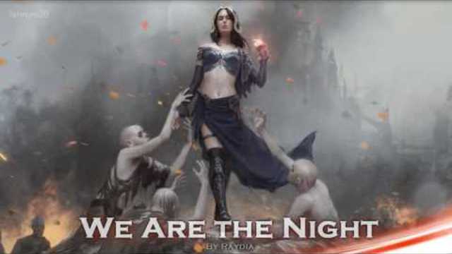 EPIC POP | ''We Are the Night'' by Raydia (Diana Haunts & James Warburton)