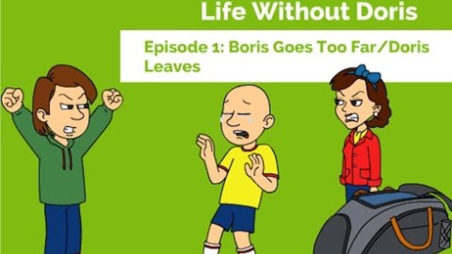 Life Without Doris: Episode 1 - Boris Goes Too Far/Doris Leaves