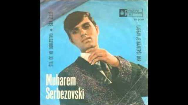 Muharem Serbezovski - Sta ce mi bogatstvo - (Audio 1969) HD