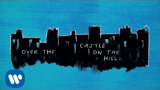 Ed Sheeran - Castle On The Hill [Official Lyric Video]