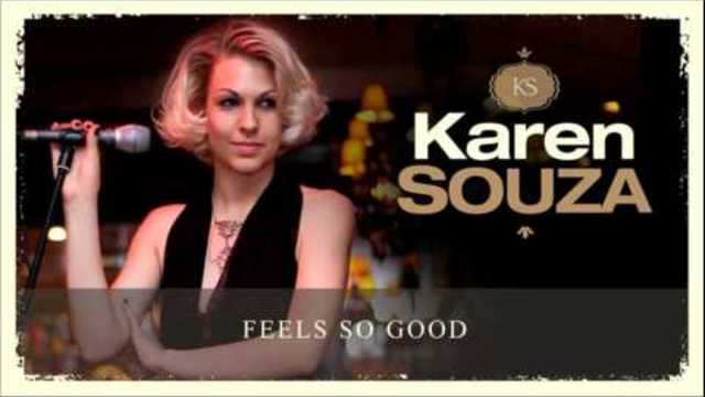 Karen Souza - Feels So Good