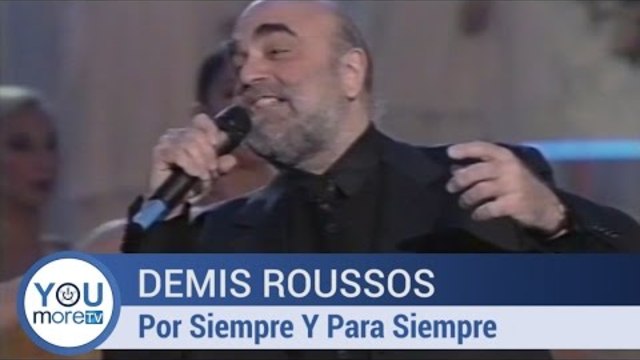 Demis Roussos - Por Siempre Y Para Siempre