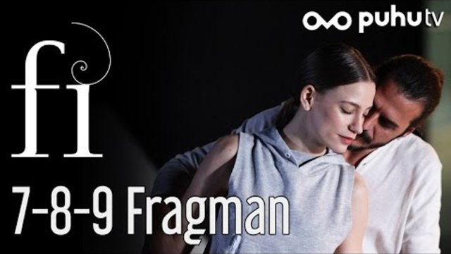 Fi 7-8-9. Bölümler Fragman