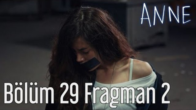 Anne 29. Bölüm 2. Fragman