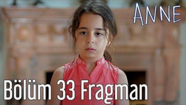Anne 33. Bölüm Fragman ( Final )