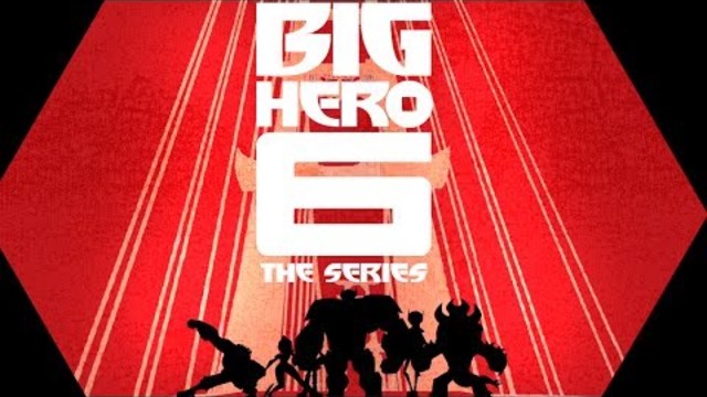 Main Title | Big Hero 6: The Series | Disney XD