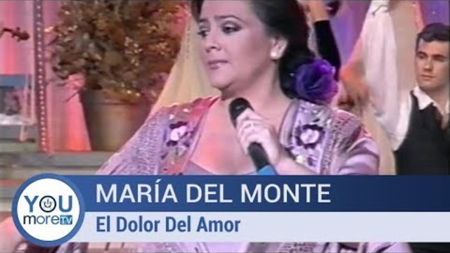 Maria del Monte - El dolor del amor