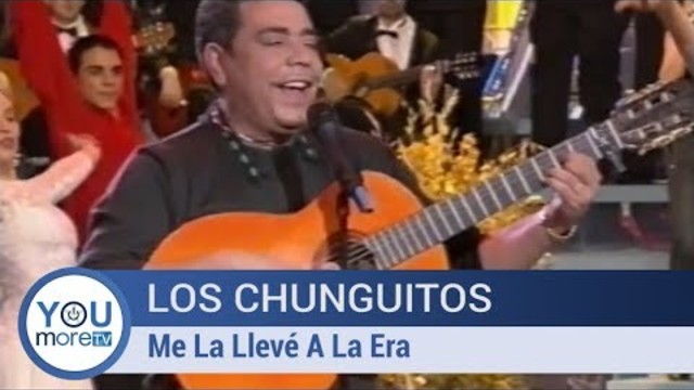 Los Chunguitos - Me la lleve a la era