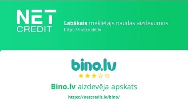 Bino | Ātrais Kredīts līdz 700€ 10 minūtēs ➔ Uzzini vairāk