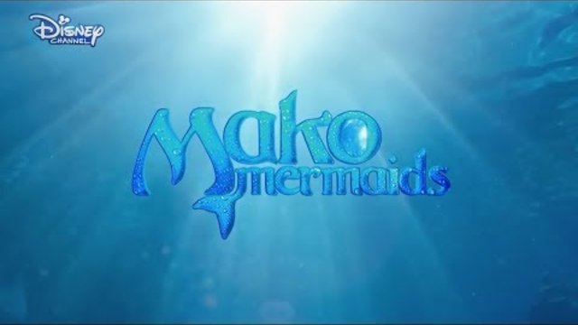 Mako Mermaids Theme Song Наопаки