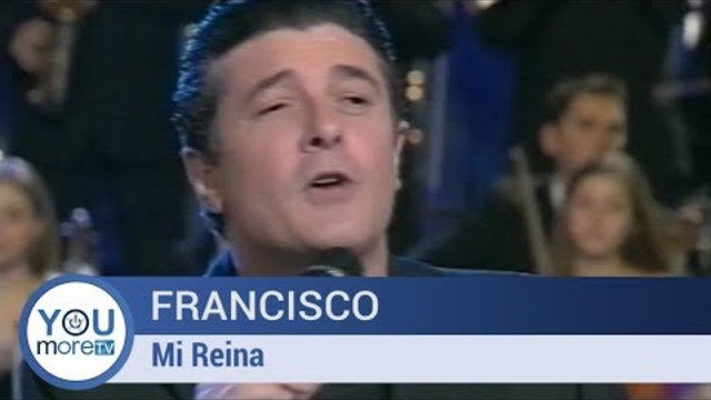 Francisco - Mi Reina