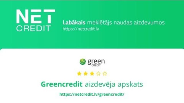 Greencredit | Ātrais Kredīts līdz 425€ 15 minūtēs ➔ Uzzini vairāk