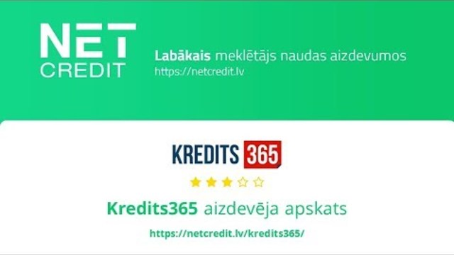 Kredits365 | Ātrais Kredīts līdz 700€ 10 minūtēs ➔ Uzzini vairāk
