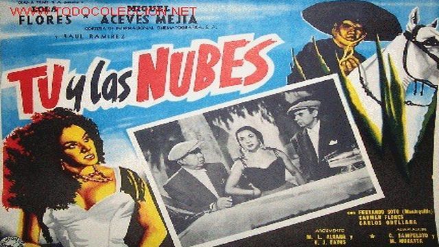 “Tú y las nubes“, Miguel Aceves Mejía