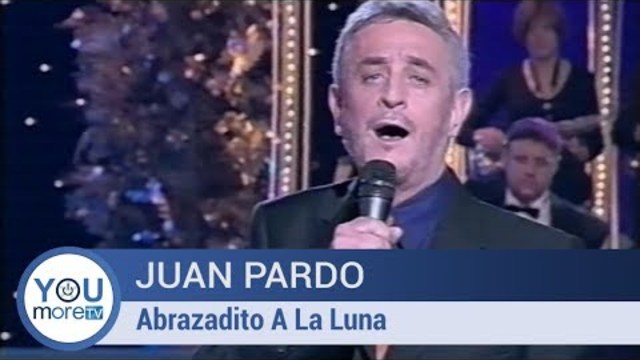 Juan Pardo  -  Abrazadito A La Luna