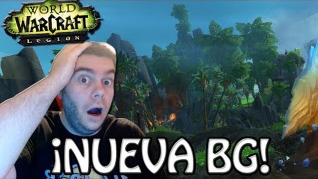 ¡JUGANDO LA NUEVA BG! | COSTA HIRVIENTE | WOW LEGIÓN (7.3.5)