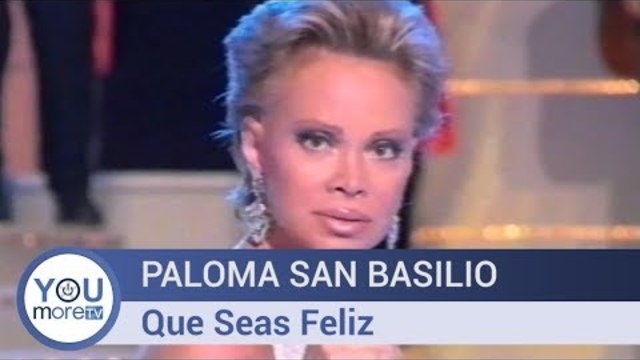 Paloma San Basilio - Que Seas Feliz