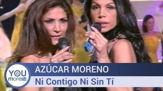 Azúcar Moreno  - Ni Contigo Ni Sin Tí