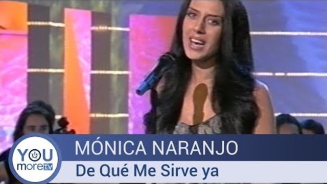 Mónica Naranjo - De qué me sirve ya