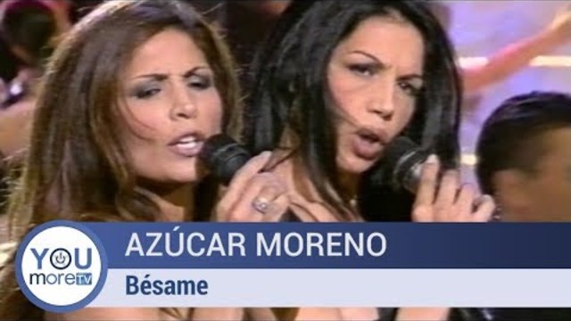 Azúcar Moreno - Bésame