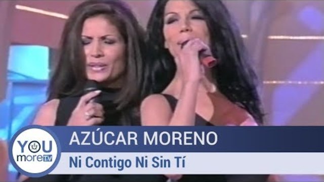 Azúcar Moreno - Ni Contigo Ni Sin Tí