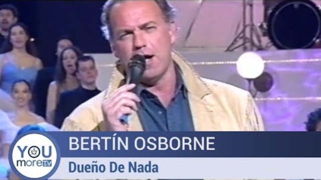 Bertín Osborne - Dueño De Nada