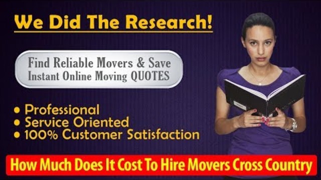 How Much Does It Cost To Hire Movers Cross Country | Get 7 FREE Quotes & Save Up To 35%