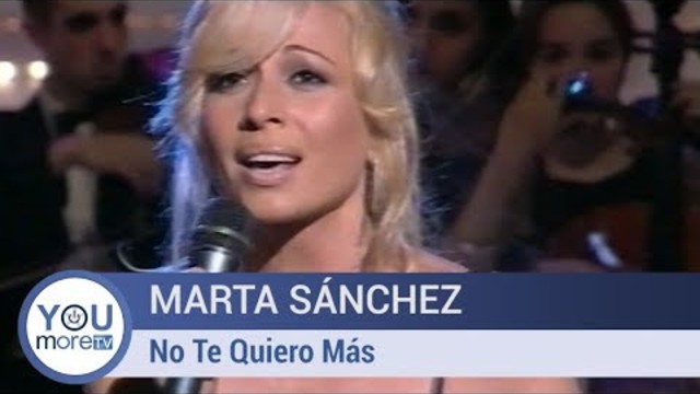 Marta Sánchez - No Te Quiero Más