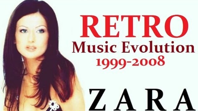 🅿️ 🇧🇬 ZARA - Retro Music Evolution (1999-2008) Зара - Ретро Музикална Еволюция